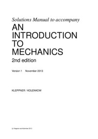 Daniel Kleppner, Robert J. Kolenkow — Solutions Manual to accompany An Introduction to Mechanics