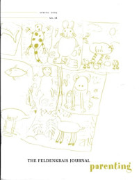 Elizabeth Beringer (ed.) — The Feldenkrais Journal #18 Parenting
