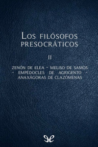 AA. VV. — Los filósofos presocráticos II