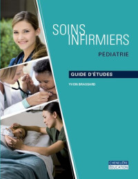 Yvon Brassard — Soins infirmiers : pédiatrie Guide d'études