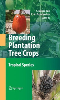 S. Mohan Jain, P.M. Priyadarshan — Breeding Plantation Tree Crops Tropical Species