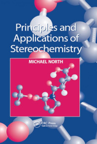 Michael North — Principles and Applications of Stereochemistry