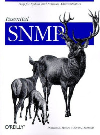 Douglas R Mauro Douglas, Kevin Schmidt, Kevin J. Schmidt — Essential SNMP