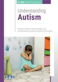 Dr. Matthias Rath — Understanding autism