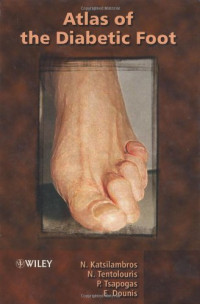 N. Katsilambros, N. Tentolouris, P. Tsapogas, E. Dounis — Atlas of the Diabetic Foot