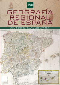 Julio López-Davalillo Larrea — Geografía regional de España
