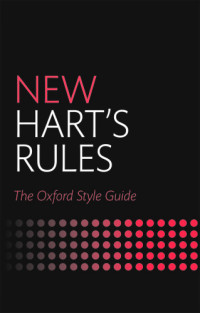Anne Waddingham — New Hart's Rules: The Oxford Style Guide
