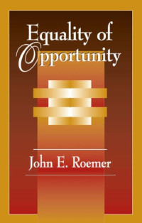 Roemer, John E — Equality of opportunity