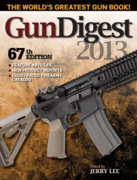 Jerry Lee — Gun Digest 2013
