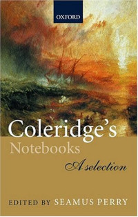 Seamus Perry — Coleridge's Notebooks: A Selection