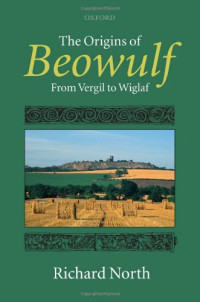 Richard North — The Origins of Beowulf