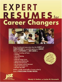 Wendy S. Enelow, Louise M. Kursmark — Expert Resumes for Career Changers
