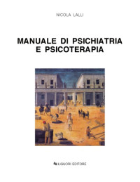 Nicola Lalli — Manuale di psichiatria e psicoterapia
