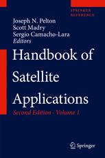 Joseph N. Pelton, Scott Madry, Sergio Camacho-Lara (eds.) — Handbook of Satellite Applications