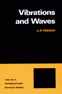 A.P. French — Vibrations and Waves (The M.I.T. Introductory Physics Series)