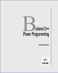 Clayton Walnum — Borland C++ Power Programming