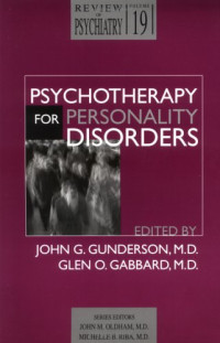 Gabbard Glen O., John G. Gunderson — Psychotherapy for Personality Disorders (Review of Psychiatry, Vol 19)