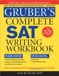 Gary Gruber — Gruber's Complete SAT Writing Workbook