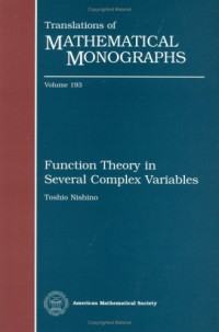 Toshio Nishino — Function Theory in Several Complex Variables (Translations of Mathematical Monographs)