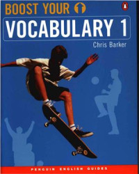 Barker C. — Boost Your Vocabulary 1. Penguin English Guides
