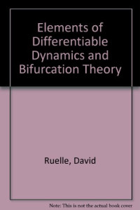 David Ruelle (Auth.) — Elements of Differentiable Dynamics and Bifurcation Theory