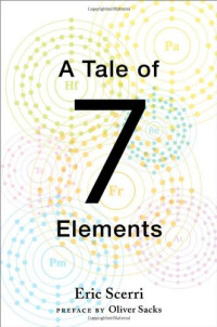 Eric Scerri — A Tale of Seven Elements