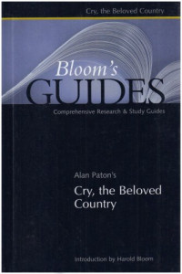 Harold Bloom (editor) — Alan Paton’s Cry, the Beloved Country