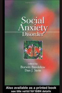 Borwin Bandelow, Dan J. Stein — Social Anxiety Disorder