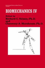 Richard C. Nelson, Chauncey A. Morehouse (eds.) — Biomechanics IV: Proceedings of the Fourth International Seminar on Biomechanics, University Park, Pennsylvania