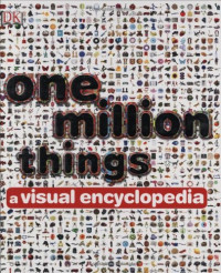 Ferris Julie (Editor) — One Million Things - A Visual Encyclopedia
