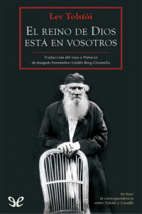 Lev Nikoláievich Tolstói — El reino de Dios está en vosotros