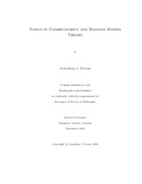 Jonathan I. Novak — Topics in Combinatorics and Random Matrix Theory