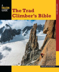 John  Long; Peter Croft — The Trad Climber's Bible