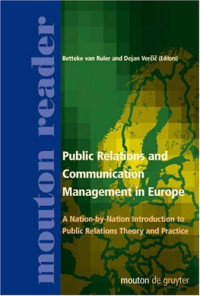 Betteke van Ruler, Dejan Vercic, Betteke Van Ruler — Public Relations and Communication Management in Europe - A Nation-By-Nation Introduction to Public Relations Theory and Practice
