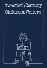 D. L. Kirkpatrick (eds.) — Twentieth-Century Children’s Writers