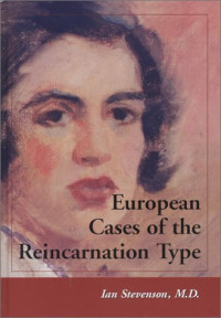 Ian Stevenson — European Cases of the Reincarnation Type.