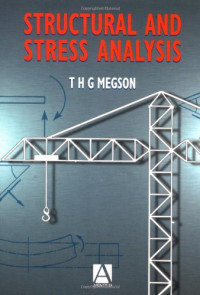 T.H.G. Megson — Structural and Stress Analysis