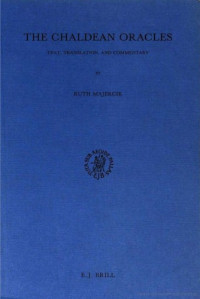 Ruth Majercik — The Chaldean Oracles: Text, Translation, and Commentary