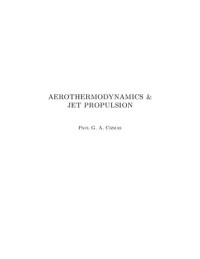 Paul G. A. Cizmas — Aerothermodynamics & Jet Propulsion: AERO 351 Class Notes