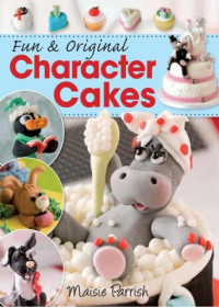 Parrish, Maisie — Fun & Original Character Cakes