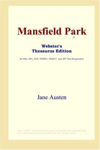 Jane Austen — Mansfield Park (Webster's Thesaurus Edition)
