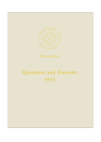 The Mother — Questions and Answers 1953