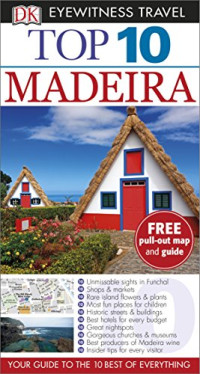 DK Travel — DK Eyewitness Top 10 Travel Guide: Madeira