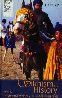 Pashaura Singh.; Norman Gerald Barrier; W. H. McLeod; University of Michigan. Sikh Studies Program — Sikhism and history