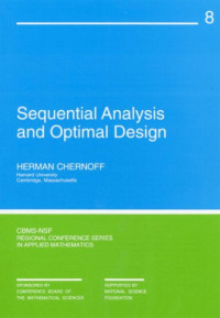 Herman Chernoff — Sequential Analysis and Optimal Design (CBMS-NSF Regional Conference Series in Applied Mathematics)