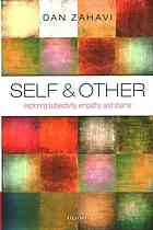 Dan Zahavi — Self and Other: Exploring Subjectivity, Empathy, and Shame