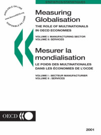 Oecd — Mesurer la mondialisation : Vol. I + Vol. II : Le poids des multinationales