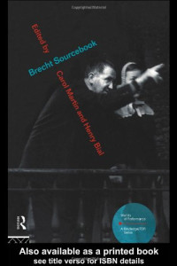 Carol Martin, Henry Bial — Brecht Sourcebook