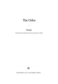 Pindar Pindar, Andrew M. Miller — The Odes