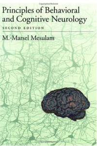 M.-Marsel Mesulam — Principles of Behavioral and Cognitive Neurology